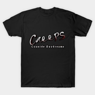 Proud to be a Creep T-Shirt